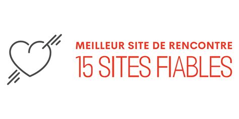 Meilleur site de rencontre sérieux : Top 15 des sites。